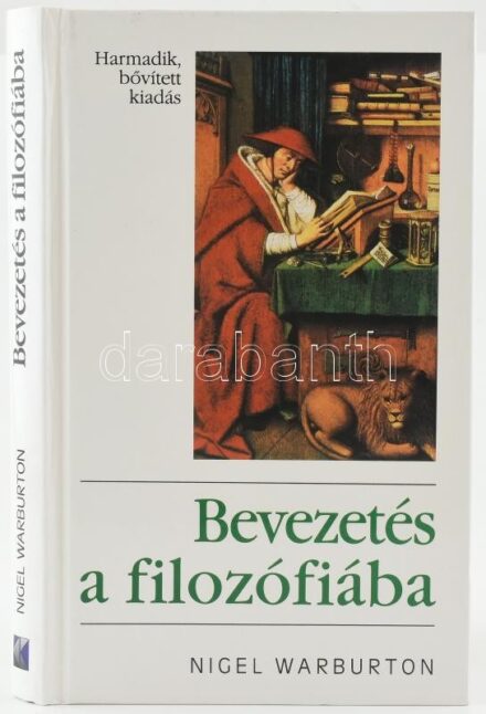 Nigel Warburton: Bevezetés a filozófiába. Bp., 2005, Kossuth. Harmadik bővített kiadás. Kiadói kartonált papírkötés.