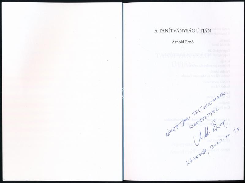 Arnold Ernő: A tanítványság útján Dedikált! Bp., 2020. Szerzői Kiadói papírkötésben - Image 2