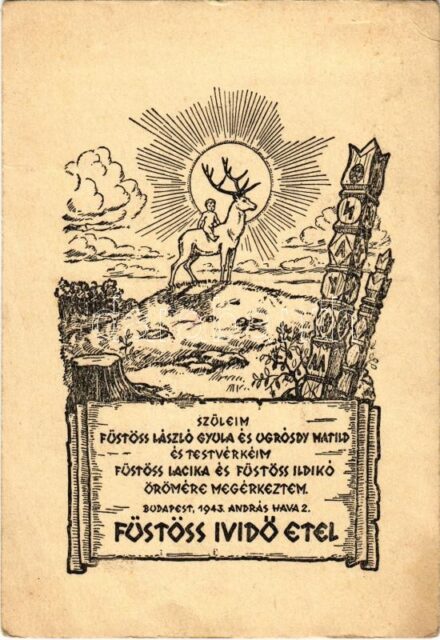 1943 Szüleim Füstöss László Gyula és Ugrósdy Matild és testvérkéim Füstöss Lacika és Füstöss Ildikó örömére megérkeztem: Füstöss Ividő Etel / Hungarian folklore art postcard (EK)