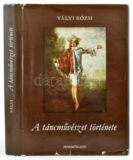 Vályi Rózsi: A táncművészet története. Bp., 1969, Zeneműkiadó, 412+4 p. Kiadói egészvászon-kötés, kissé sérült kiadói papír védőborítóban. Megjelent 3500 példányban. A szerző által DEDIKÁLT példány.