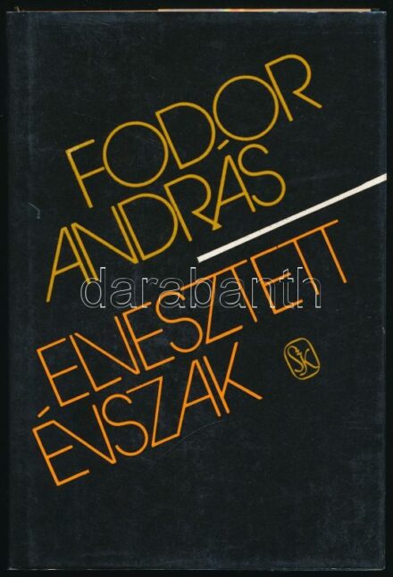 Fodor András: Elvesztett évszak. Bp.,1987., Szépirodalmi. Kiadói kartonált papírkötés-kötés, kiadói papír védőborítóban. A szerző, Fodor András (1929-1997) által Gábor Viktor, a Kulturális Minisztérium Kiadói