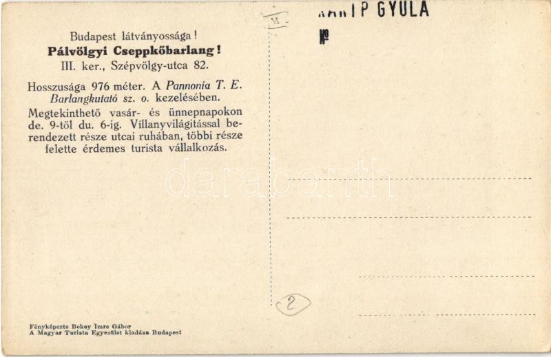 Budapest III. Pálvölgyi barlang, Déry-barlang, belső, Út az Ebédlőbe, barlangász. Fényképezte Bekey Imre Gábor. A Magyar Turista Egyesület kiadása - Image 2