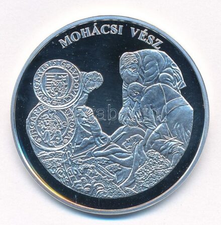 DN 'A magyar pénz krónikája - Mohácsi vész' Ag emlékérem tanúsítvánnyal (20g/0.999/38,61mm) T:PP