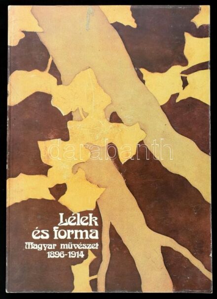 Lélek és Forma. Magyar művészet 1896-1914. Bp., 1986, Magyar Nemzeti Galéria. Nagyon gazdag fekete-fehér és színes illusztrációkkal. Kiadói papírkötés,