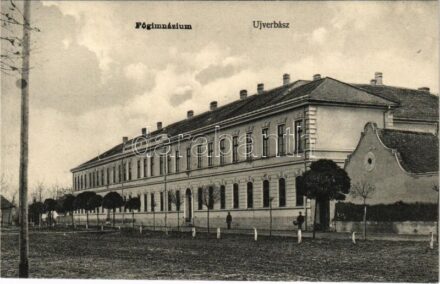 Újverbász, Novi Vrbas (Verbász, Vrbas); Főgimnázium. Jakob Otto fényképész / grammar school