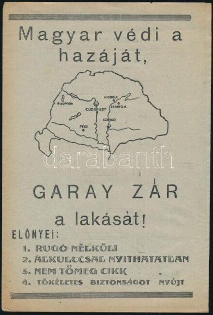 Magyar védi a hazáját, Garay zár a lakását! Reklám prospektus Nagy-Magyarország térképpel, 1940 körül. Garay János, Bp., Béke-utca. 4 sztl oldal. Lap tetején és alján apró sérüléssel. 23×15 cm.