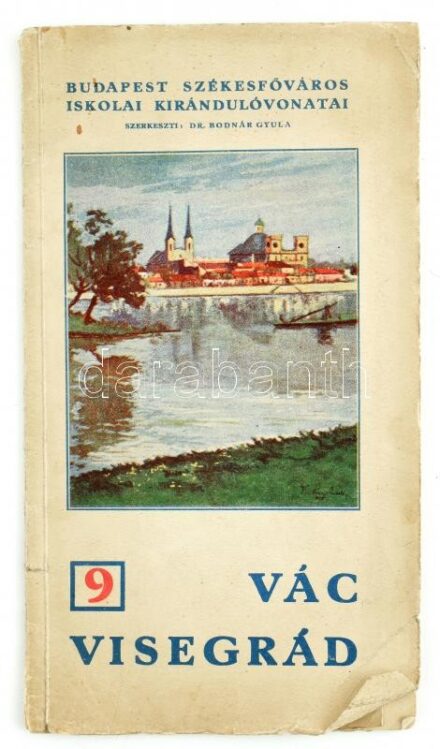 Budapest székesfőváros iskolai kirándulóvonatai 9.: Vác, Visegrád. Szerk.: Bodnár Gyula. Bp., 1935, Budapest Székesfőváros Házinyomdája. Térképekkel. Kiadói papírkötés, kopottas állapotban.