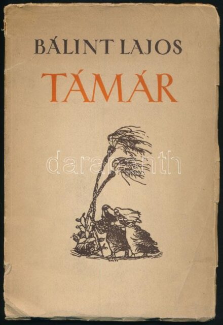 Bálint Lajos: Támár. Színjáték 9 képben. Bp., 1942., Szerzői kiadás,(Hungária-ny.) A borító Zádor István munkája. Kiadói szakadozott papírkötés. Számozott (410./1000) példány.