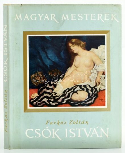 Farkas Zoltán: Csók István. Magyar Mesterek sorozat. Bp., 1957., Képzőművészeti Alap. A művész munkáinak fekete-fehér reprodukcióival. Kiadói félvászon-kötés, kiadói kissé foltos papír védőborítóban, a papírborítón