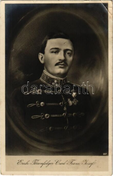 Erzh. Thronfolger Carl Franz Josef / IV. Károly / Charles I of Austria (EK)