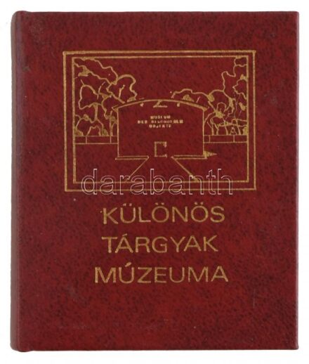 Lázár Gyula: Különös tárgyak múzeuma. Tudományos fantasztikus történetek. Budapest, 1983, Somogy-megyei Nyomdaipari Vállalat. Kiadói műbőr kötés, a szerző grafikáival illusztrálva. 843. számozott példány, 201-1000-ig, fekete