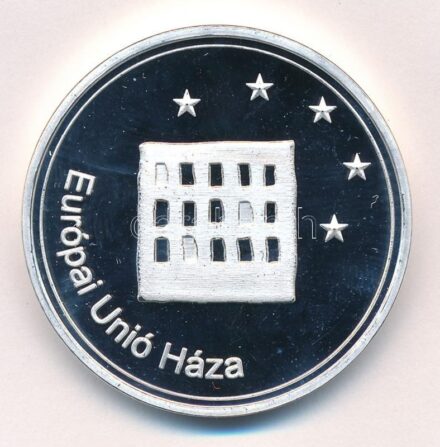 ~2003. 'Európai Unió Háza / Európai Parlament - Európai Bizottság' kétoldalas fém emlékérem, peremen 'FÉM' jelzéssel, kapszulában (42,5mm) T:PP
