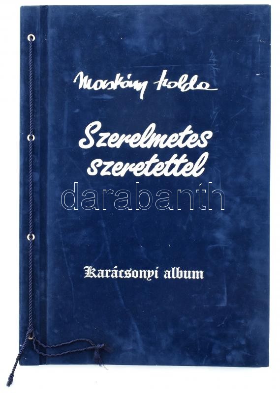 Macskássy Izolda: Szerelmetes szeretettel. Karácsonyi album. Bp., 2003, Bookmaker. Számozás nélküli példány. Macskássy Izolda műveinek reprodukcióival gazdagon illusztrált. Kiadói zsinóros bársonykötés, kissé hullámos lapokkal.