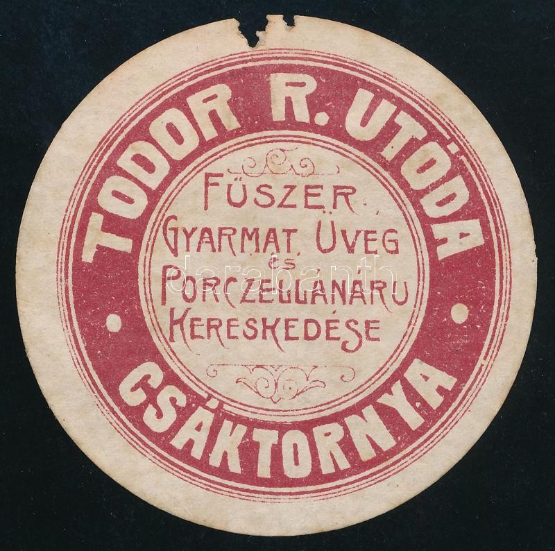 Tódor R. Utóda Fűszer, Gyarmat, Üveg és Porcelán áru Kereskedése Csáktornya címke, kis hiánnyal, d: 6 cm