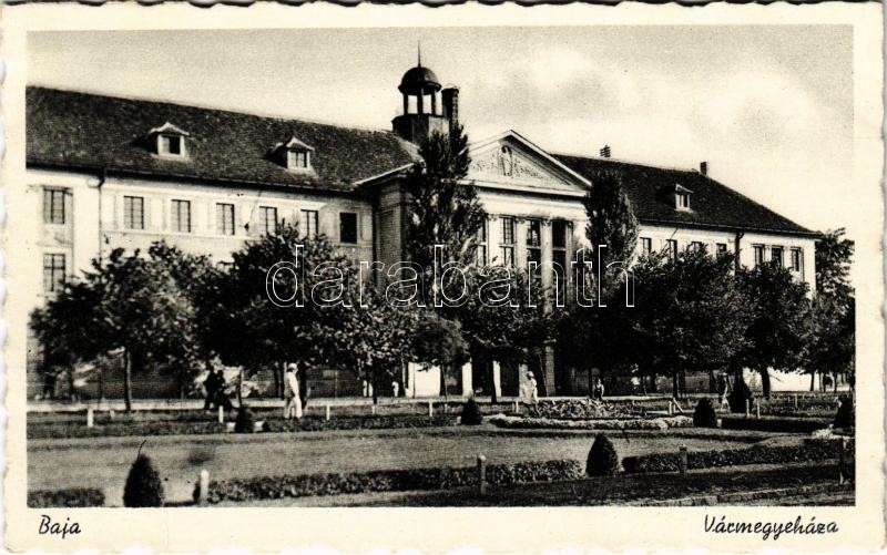 Baja, vármegyeháza