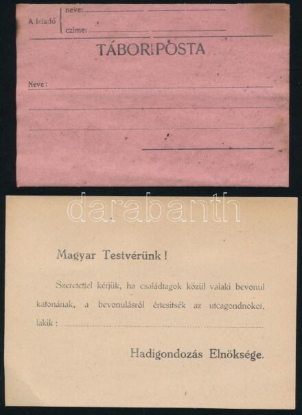 cca 1914-1918 Vegyes militária tétel, 3 db: kitöltetlen táboriposta lap (foltos), kitöltetlen gondozólap hadiárvák részére, Hadigondozás Elnökségének nyomtatványa, hogy a bevonulásról értesítsék az utcagondnokot, kitöltetlen.