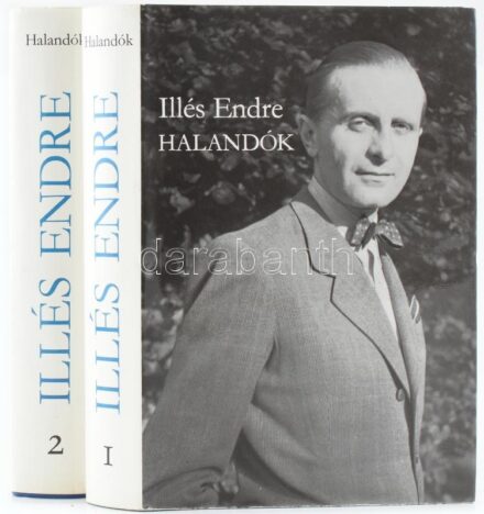 Illés Endre: Halandók I-II. Bp., 1980, Magvető. Kiadói egészvászon kötés, papír védőborítóval, jó állapotban. A szerző, Illés Endre (1902-1986) író által Gábor Viktor, a Kulturális Minisztérium Kiadói