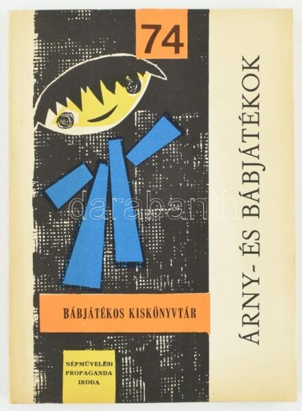 Büky Béla: Árny- és bábjátékok Dedikált! Bp., Nevelési propaganda. Kiadói papírkötésben.
