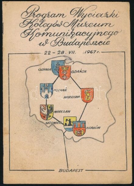 1967 Bp., Program Wycieczki Kolegów Muzeum Komunikacyjnego / a Kommunikációs Múzeum által szervezett Bp.-Varsó körutazás lengyel nyelvű programfüzete, 4 p., tűzött papírkötés, kissé foltos