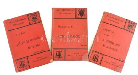 Az Athenaeum Kézikönyvtára 3 kötete: Jebb R. C.: A görög irodalom története; Wilkens A. S.: Római régiségek; M. Creighton: A római nép története. Irodalmi és Történelmi Sorozat. Bp., 1892-1905, Athenaeum. Kiadói festett