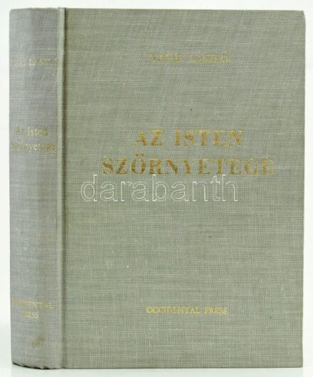 Vatai László: Az isten szörnyetege. (Ady lírája.) Washington, 1977., Occidental Press. Emigráns kiadás. Kiadói egészvászon-kötés.