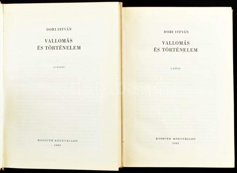 Dobi István: Vallomás és történelem. I-II. köt. Bp., 1962., Kossuth. A borítón Derkovits Gyula munkájával. Kiadói egészvászon-kötés, a borítón műanyag védőfoliával. - Image 2