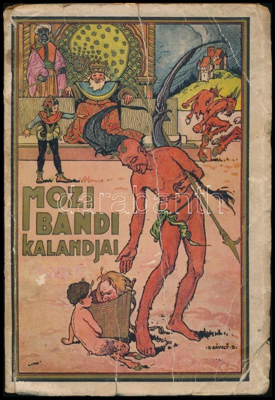 Mozi Bandi kalandjai. Regényes elbeszélés. Bp., én., Tolnai. K. Sávely Dezső illusztrációival. Kiadói illusztrált papírkötés, sérült, foltos borítóval, kissé foltos lapokkal, megviselt állapotban.