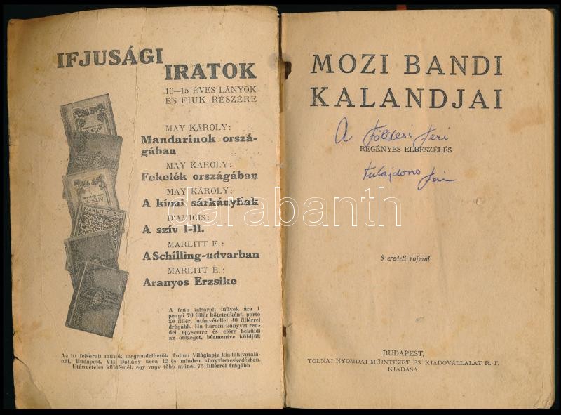 Mozi Bandi kalandjai. Regényes elbeszélés. Bp., én., Tolnai. K. Sávely Dezső illusztrációival. Kiadói illusztrált papírkötés, sérült, foltos borítóval, kissé foltos lapokkal, megviselt állapotban. - Image 2