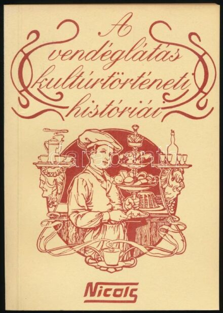 A vendéglátás kultúrtörténeti históriái. ... I. köt. (A gyökerektől - napjainkig.) Összeáll.: Sándor László, Sándorné Csajági Katalin. Szerk.: Sándorné Csajági Katalin. Szentendre,én.,Nicols. Kiadói papírkötés.