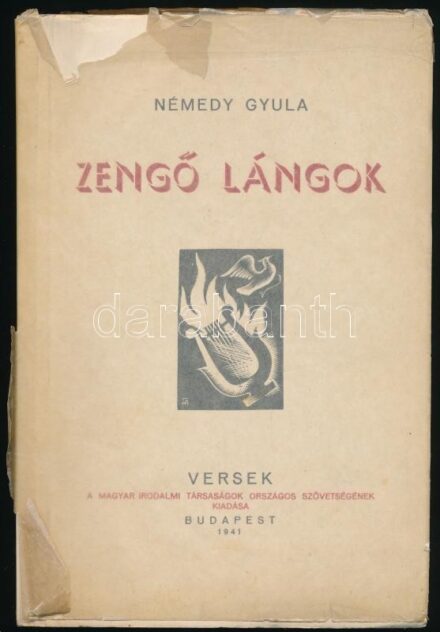 Némedy Gyula: Zengő lángok. Versek. Bp., 1941., Magyar Irodalmi Társaságok Országos Szövetsége, 173+8 p. Fery Antal, Bordás Ferenc, Almási Gyula, Drahos István és Buday György fametszeteivel illusztrált. Kiadói papírkötés,