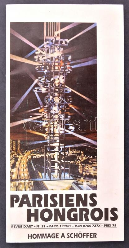 Hommage a Nicolas Schöffer. Parisiens Hongrois Revue d'Art N. 21. Paris 1994/1. Szerk.: Joseph Kádár, Judith Nem. Paris, 1994, Parisiens Hongrois, 48 p. Francia nyelven. Gazdag fekete-fehér képanyaggal illusztrált. Kiadói papírkötés.