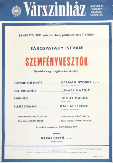 1983 Bp., Várszínház, Sárospataky István: Szemfényvesztők c. darab plakátja, szélén kissé sérült, 69x48 cm