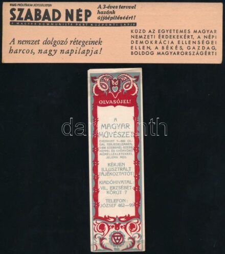 cca 1910 Magyar Művészet folyóirat díszesen illusztrált könyvjelzője, két gyűrődéssel, 15x4,5 cm + cca 1945-1950 Szabad Nép folyóirat könyvjelzője,'A 3-éves tervvel hazánk újjáépítéséért!', 18x5 cm