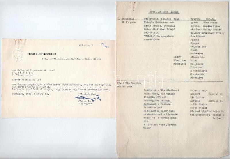 1967 Varga Imre (1923-2019) szobrász, a Fészek Művészklub igazgatójának saját kezűleg aláírt, gépelt levele Major Máté (1904-1986) Kossuth-díjas építész részére, hozzá mellékelve Kardos Tibor (1908-1973) irodalomtörténész,