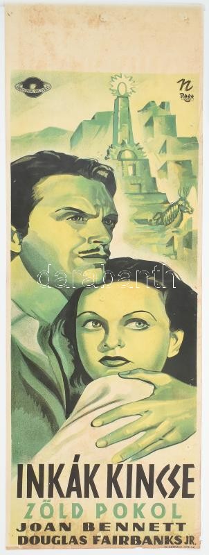 Zöld pokol (Inkák Kincse), 1940. Moziplakát (filmplakát, rácsplakát). Rendező: James Whale. Douglas Fairbanks jr., Joan Bennett és mások szereplésével. Universal Pictures. Litográfia, papír. Radó Jenő és Gyula nyomda, Bp.. Kissé