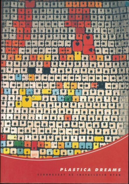 Plastica dreams. Szobrászat az installáció után. Szerk.: Készman József, Százados László. Kiállítási katalógus. Bp., 2003., Műcsarnok. Gazdag képanyaggal illusztrált. Kiadói papírkötés.