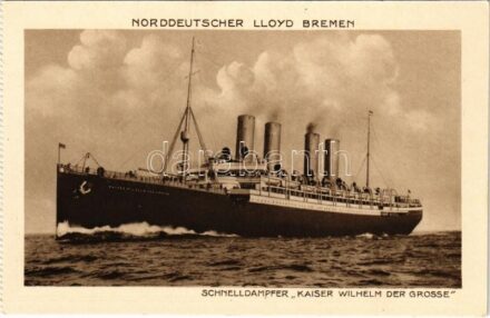Schnelldampfer 'Kaiser Wilhelm der Grosse' Norddeutscher Lloyd Bremen / German ocean liner