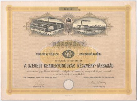 Szeged 1940. 'A Szegedi Kenderfonógyár Részvény-Társaság' részvénye 40P értékben, szárazpecséttel és szelvényekkel T:I-
