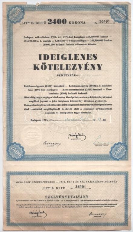 Budapest 1946. 'Budapest Székesfőváros 1914. évi 4 1/2%-kal kamatozó 158.000.000K adómentes kölcsön' ideiglenes kötelezvénye 2400K + 4800K-ról (2x) T:III szakadás