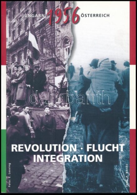 Revoultion - Flucht - Inegration. Ungarn-Österreich 1956. Hrsg.: Ernő Deák, Zoltán Fónagy. Kiállítási katalógus. Wien, 2006., Zentralverband Ungarischer Vereine. Német nyelven. Fekete-fehér fotókkal. Kiadói papírkötés.