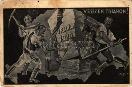 Vesszen Trianon! Kiadja a Magyar Nemzeti Szövetség / Hungarian irredenta propaganda art postcard s: Zsolt (EK)