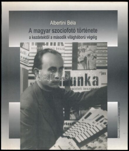 Albertini Béla: A magyar szociofotó története a kezdetektől a második világháború végéig. Bp., 1997., Magyar Fotográfiai Múzeum. Gazdag képanyaggal illusztrált. Kiadói papírkötés.