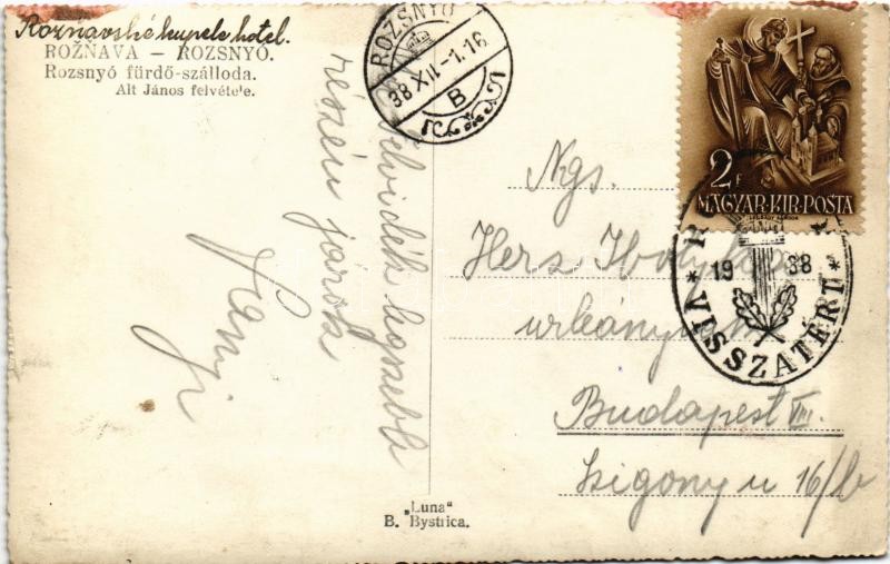1938 Rozsnyó, Roznava; fürdő szálloda. Alt János felvétele / spa hotel + '1938 Rozsnyó visszatért' So. Stpl (fl) - Image 2