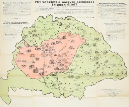 cca 1928 Mit vesztett a magyar színészet Trianon által? Rajzolta: Abonyi Zoltán. Az adatokat Erődi Jenő állította össze. A térkép B. Kovács Andor osztályvezető terve alapján készült. Magyar, német, angol, francia, és olasz