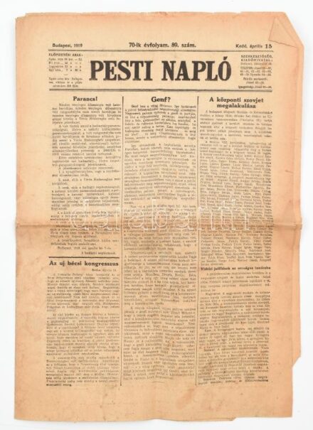 1919 Pesti Napló 70. évf. 89. sz., 1919. április 15.,benne a kor híreivel: 'Parancs! Minden tényleges állományu volt katonai havidíjas, minden tényleges állományu volt rangosztályba nem sorolt havidijas és minden tényleges állományu