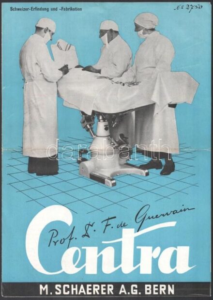 cca 1960-1970 Centra. Bern. M. Schaerer A. G., orvosi asztalt bemutató kihajtható képes prospektus, német nyelven, hajtott, kis szakadással.