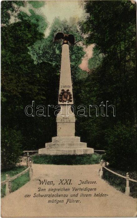 1913 Wien, Vienna, Bécs XXI. Jedlesee, Den siegreichen Verteidigern der Schwarzlackenau und ihrem heldenmütigen Führer / O'Brien military heroes statue
