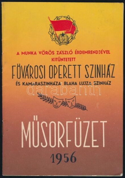 1956 Fővárosi Operett Színház és Kamaraszínháza Blaha Lujza Színház műsorfüzet 1956