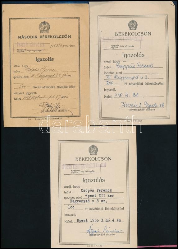 1949-1955 Bp., 7 db igazolás békekölcsön jegyzéséről (az elsőtől a hatodikig) + egy 5 éves tervkölcsön igazolás, mind egy névre - Image 2