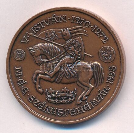 Fritz Mihály (1947- ) 1998. 'V. István - MÉE Székesfehérvár / IV. (Kun) László' bronz emlékérem (42,5mm) T:1,1- Adamo SF34